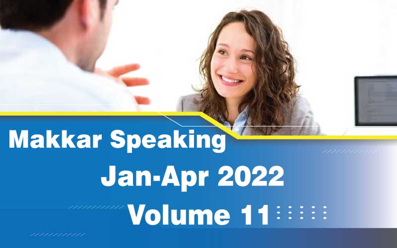 MAKKAR SPEAKING Jan-Apr 2022 -Vol 11